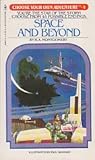 Space and beyond