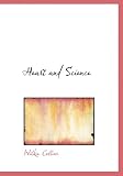 Heart and Science (Large Print Edition)