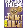 The Twilight of Courage a Novel