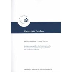 Bestimmungsgr��en des Studienabbruchs: Eine empirische Untersuchung zu Ursachen und Verantwortlichkeiten