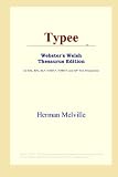 Typee (Websters Welsh Thesaurus Edition)