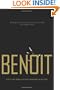 Benoit: Wrestling with the Horror That Destroyed a Family and Crippled a Sport