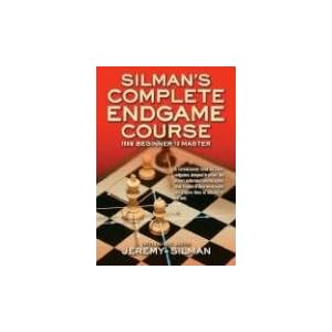 Silman's Complete Endgame Course: From Beginner To Master by Jeremy Silman