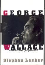 George Wallace: American Populist
