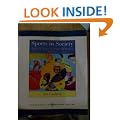 Sport in Society: Issues and Controversies (Mcgraw-Hill International Editions: Sports and Society Series)