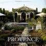 New Gardens in Provence: 30 Contemporary Creations