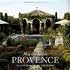 New Gardens in Provence: 30 Contemporary Creations