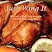 Book Just Wing It: RECIPES USING PRE-BAKED ROTISSERIE CHICKEN