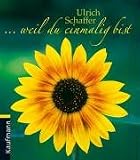 Produkt-Bild: ... weil du einmalig bist