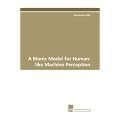 A Bionic Model for Human-like Machine Perception