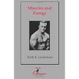 Muscles and Energy: (Original Version, Restored)
