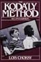 The Kodaly Method: Comprehensive Music Education from Infant to Adult