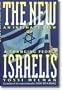 The New Israelis: An Intimate View of a Changing People