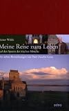 Produkt-Bild: Meine Reise zum Leben: Auf den Spuren der irischen M&ouml;nche