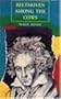 Beethoven Among the Cows