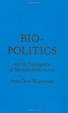 Biopolitics and the emergence of modern architecture