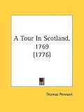 A Tour In Scotland, 1769 (1776)