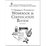 Pharmacy Technician Workbook & Certification Review