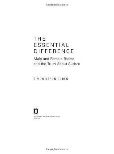 The Essential Difference: Male And Female Brains And The Truth About Autism Image of The Essential Difference: Male And Female Brains And The Truth About Autism