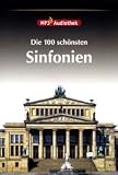 MP3-Audiothek: Die 100 sch�nsten Sinfonien