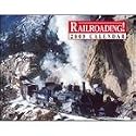 Railroading! 2009 Wall Calendar