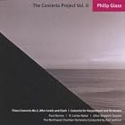 Philip Glass: The Concerto Project, Vol. 2 by Philip Glass, Ralf Gothoni, R. Carlos Nakai, Jillon Stoppels Dupree, and Northwest Chamber Orchestra of Seattle