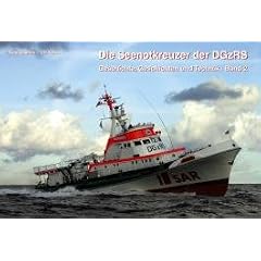 Die Seenotkreuzer der DGzRS. Band II: Geschichten, Geschichte und Technik