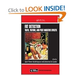 Fat Detection: Taste, Texture, and Post Ingestive Effects (Frontiers in Neuroscience) by Jean-Pierre Montmayeur and Johannes le Coutre