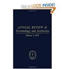 Annual Review of Gerontology and Geriatrics, Volume 7, 1987 by K. Warner Schaie PhD