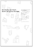 Produkt-Bild: Die Stadt in der Stadt: Berlin: ein gr&uuml;nes Archipel