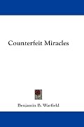 Counterfeit Miracles