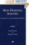 How Hospitals Survived: Competition and the American Hospital
