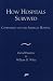 Books : How Hospitals Survived: Competition and the American Hospital