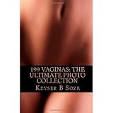 199 Vaginas: The Ultimate Photo Collection [Paperback]
