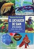Manuales del acuario. El luchador de Siam