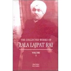 The Collected Works of Lala Lajpat Rai: v. 2