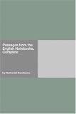 Passages from the English Notebooks, Complete