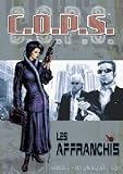 Cops - Les Affranchis