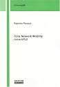 Core Network Mobility: Active MPLS (Berichte Aus Der Informatik)