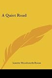 A Quiet Road