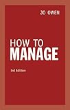 How to manage : the art of making things happen