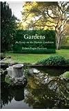 Gardens: An Essay on the Human Condition
