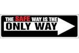 Banner, The Safety Way Is The Only Way, 3ft X 10ft