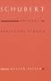 Schubert: Critical and Analytical Studies