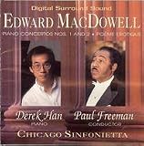 Edward MacDowell: Piano Concertos Nos. 1 & 2; Poeme Erotique