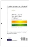 Management Information Systems, Student Value Edition (11th Edition)