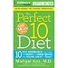 Books : The Perfect 10 Diet [Unabridged 8-CD Set] (AUDIO CD/AUDIO BOOK)