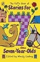 The Puffin Book of Stories for Seven-year-olds (Young Puffin Read Aloud)