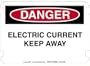 10 x 14 Standard Danger Signs- Electric Current Keep Away