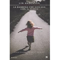 La bambina che giocava con il fuoco (Nuova narrativa Newton)